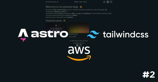 Image of Newbies' guide to Astro blog on AWS - Part 2 - Deployment to AWS